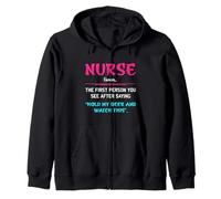 Nurse Noun The First Person You See After Saying Nursing Sweat à Capuche