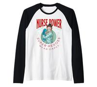 Nurse Power Saving Life is My Job Not All Heroes Wear Capes Manche Raglan