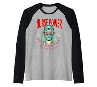 Nurse Power Saving Life is My Job Not All Heroes Wear Capes Manche Raglan