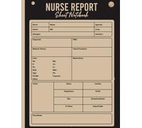 Nurse Report Sheet Notebook: Nursing Report Sheets Notebook for Day and Night Shifts