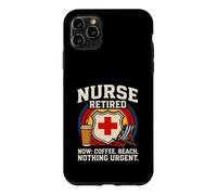 Nurse Retired Now Coffee Beach Rien d'urgent Coque pour iPhone 11 Pro Max