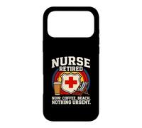 Nurse Retired Now Coffee Beach Rien d'urgent Coque pour iPhone 17 Pro Max