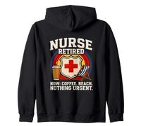 Nurse Retired Now Coffee Beach Rien d'urgent Sweat à Capuche
