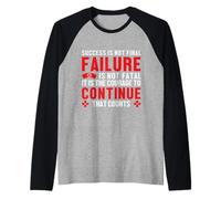 Nurse Success is Not Final Failure Funny Nursing Nurses Manche Raglan