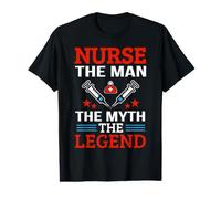 Nurse The Man The Myth The Legend Funny Nursing Nurses T-Shirt Graphique avec Valeur