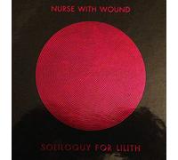 Nurse With Wound - Soliloquy for Lilith (3cd) [Import]