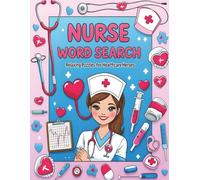 Nurse Word Search: Relaxing puzzle for Healthcare Heroes | Word Searches with Easy-to-Read Print About Nursing, Medical Officers, Heroes and more | ... for Travel, Vacations, and Screen-Free Time