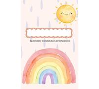 Nursery Communication Book: Rainbow Design