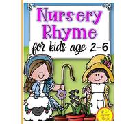 Nursery Rhymes For Kids Age 2-6: Perfect Interactive And Educational Gift For Baby, Toddler 1-3 And 2-4 Year Old Girl And Boy