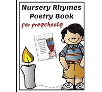 Nursery Rhymes Poetry Book For Preschools : Perfect Interactive And Educational Gift For Baby, Toddler 1-3 And 2-4 Year Old Girl And Boy