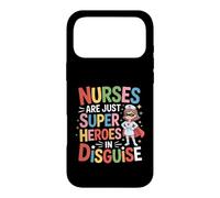 Nurses are Just Super Heroes in Disguise Inscription Amusante Coque pour iPhone 17 Pro Max