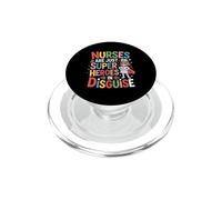 Nurses are Just Super Heroes in Disguise Inscription Amusante PopSockets PopGrip pour MagSafe
