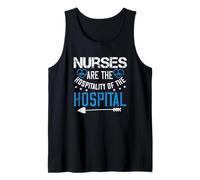 Nurses are The Hospitality of The Hospital Nursing Nurse Débardeur