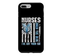 Nurses Back The Blue I've Got Your Six - Nurse Show Support Coque pour iPhone 7 Plus/8 Plus