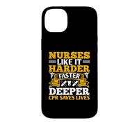 Nurses Like It Harder Faster Deeper CPR Saves Lives Nursing Coque pour iPhone 14 Plus