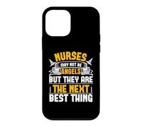 Nurses May Not Be Angels But They are The Next Best Thing Coque pour iPhone 12 Mini