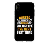 Nurses May Not Be Angels But They are The Next Best Thing Coque pour iPhone XS Max