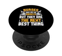 Nurses May Not Be Angels But They are The Next Best Thing PopSockets PopGrip Adhésif