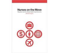 Nurses on the Move by Mireille Kingma Mireille Kingma (Auteur)