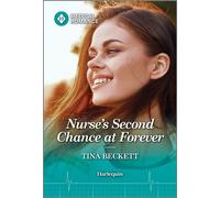 Nurse's Second Chance at Forever - Tina Beckett - Harlequin Medical Romance - ebook (ePub) - Livre