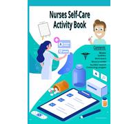 Nurses Self-Care Activity Book: Mazes, Word Search, Sudoku, Word Scramble, Number Search and Coloring Pages. Perfect Gift to give to a Nurse or Healthcare Worker!