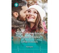 Nurse's Snowkissed Second Chance - Annie Claydon - Harlequin Medical Romance - ebook (ePub) - Livre
