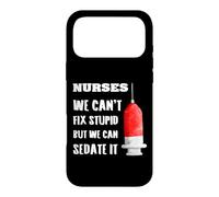 Nurses We Can't Fix Stupid But We Can Sedate It Blague d'allaitement Coque pour iPhone 17 Pro Max