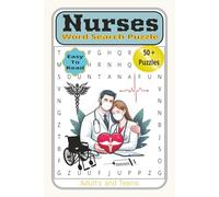 Nurses Word Search Puzzle: Word Searches with Easy-to-Read Print about Nurse Practitioners, Medical Terms, Health Care Staff and More | 6x9 inches, ... | ... Gift for Vacation, Holidays and Unwind
