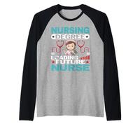 Nursing Degree Loading Future Nurse Funny Nursing Nurses Manche Raglan