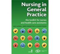 Nursing in General Practice: The Toolkit for Nurses and Health Care Assistants Pooler, Alison (Auteur)
