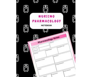 Nursing Pharmacology Study Notebook for Women: Aesthetic Pink Medication Templates to Help Nursing Students Learn, Organize, and Retain Pharmacology Details