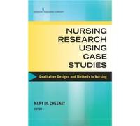 Nursing Research Using Case Studies - Springer Publishing Co Inc - Springer Publishing Co Inc - Livre en Anglais - Paperback Springer Publishing Co IncSpringer Publishing Co Inc (Auteur)