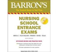Nursing School Entrance Exams HESI A2 NLN PAXRN PSBRN RNEE TEAS by C M S R N Ed D R N B C Sandra S Swick & Ph D M A R N B S N Rita R Callahan C M S R N Ed D R N B C Sandra S Swick Ph D M A R N B S N R