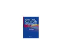 Nursing School, Nclex And Career Transition Success