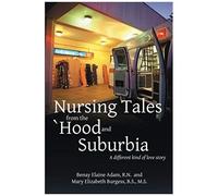 Nursing Tales From The 'hood And Suburbia