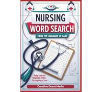 Nursing Word Search - Educational With Definitions Included!: Learn the Language of Care