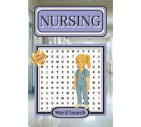 Nursing Word Search Puzzle: Word searches with easy-to-read text about Nurse, medical, hospital -- 6X9 inches, 110 pages - More than 50 puzzles -- ... for travel, vacation, free time, or as a gift