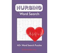Nursing Word Search Puzzles: Word Search Puzzles with Easy to Read Print about Nursing, Medical Terminology and more| 6x9 inches, 90 pages | 40+ ... for Nurses, Nursing Students, and Relaxation