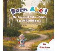 Nurture and Nature Class, I SEE Nature Book: Nature S ind Adventure