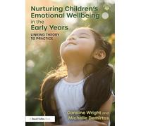 Promouvoir le bien‑être émotionnel des jeunes enfants – Relier théorie et pratique – Routledge
