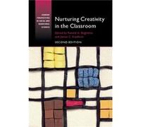 Nurturing Creativity in the Classroom by Edited by Ronald A Beghetto Edited by James C Kaufman Paperback Book Inconnu (Auteur)