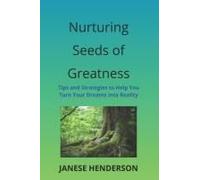Nurturing Seeds Of Greatness