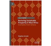 Nurturing Sustainable Prosperity In West Africa