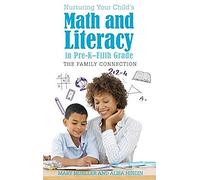 Nurturing Your Child's Math And Literacy In Pre-K-Fifth Grade