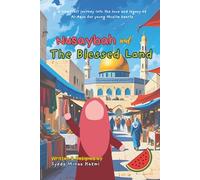 Nusaybah and The Blessed Land