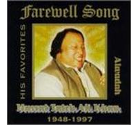 Nusrat Fateh Ali Khan - Farewell Song: Alwadah