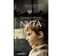 Nuta - Dariusz Lechański (littérature, roman social en polonais)