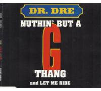 Nuthin' But a 'g' Thang (Radio/Club Mixes, 1992/93, Plus 2 Versions of 'Let me Ride') [Import]