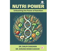 Nutri-power: unleashing the Power of Nutrition