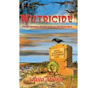 Nutricide: The Nutritional Destruction of the Black Race